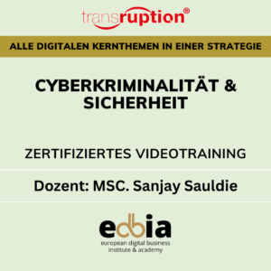 Masterclass Cyberkriminalität: Schutzstrategien im digitalen Zeitalter - Online Selbstlernkurs inkl. Schulungsvideo, eBook, Präsentationsfolien, Quellen & Teilnahmezertifikat
