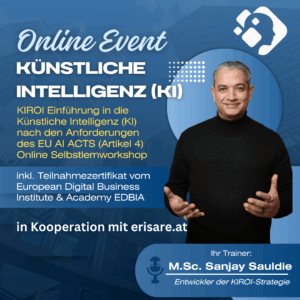 KIROI Einführung in die Künstliche Intelligenz (KI) nach den Anforderungen des EU AI ACTS (Artikel 4) – Praxisworkshop
